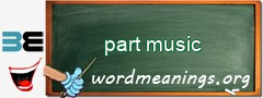 WordMeaning blackboard for part music